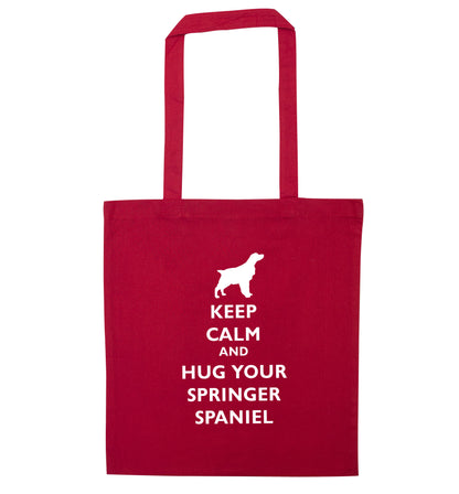 Keep calm and hug your springer spaniel red tote bag