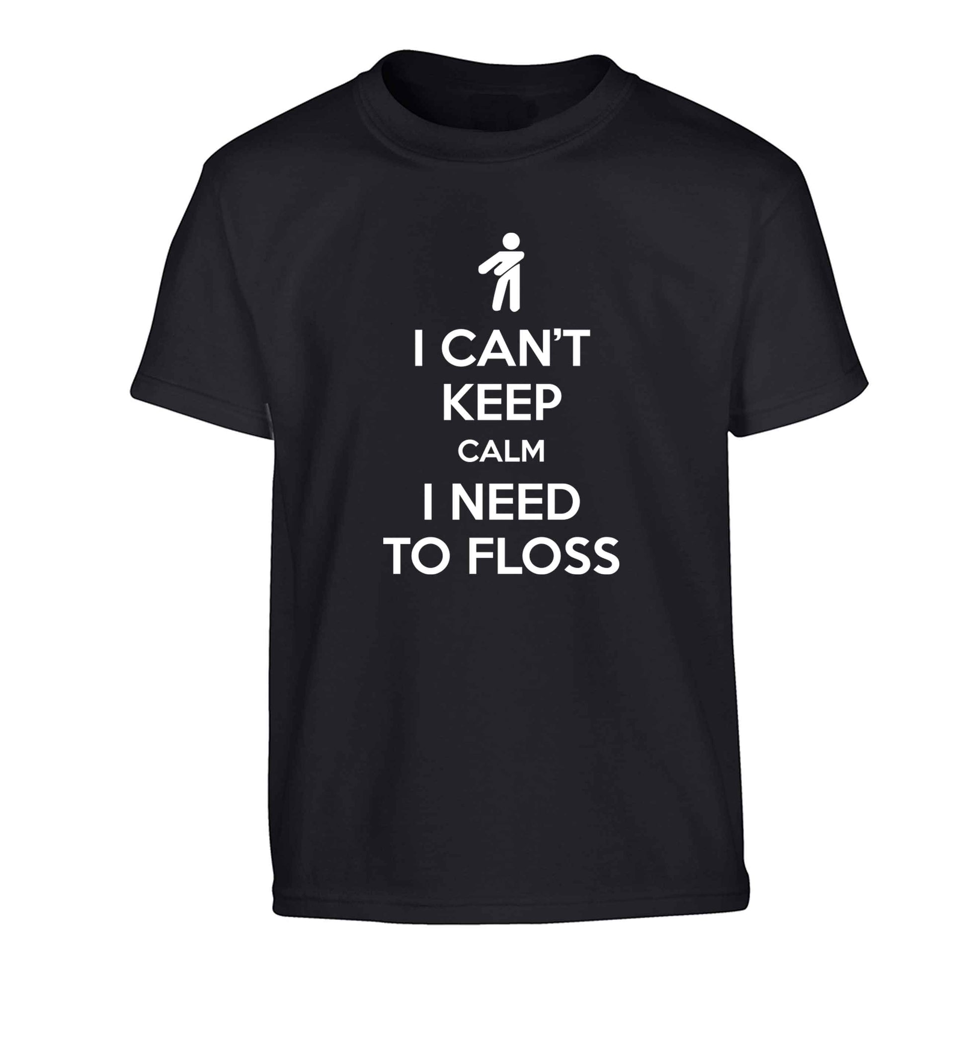 I can't keep calm I need to floss Children's black Tshirt 12-13 Years