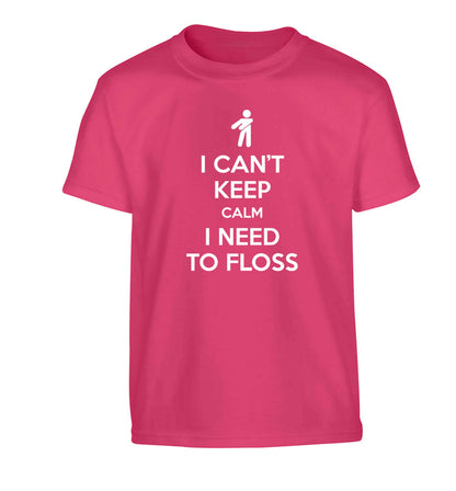 I can't keep calm I need to floss Children's pink Tshirt 12-13 Years