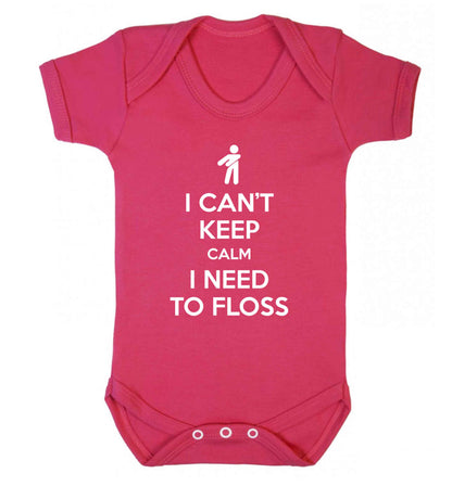 I can't keep calm I need to floss Baby Vest dark pink 18-24 months