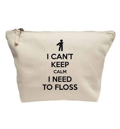 I can't keep calm I need to floss | makeup / wash bag