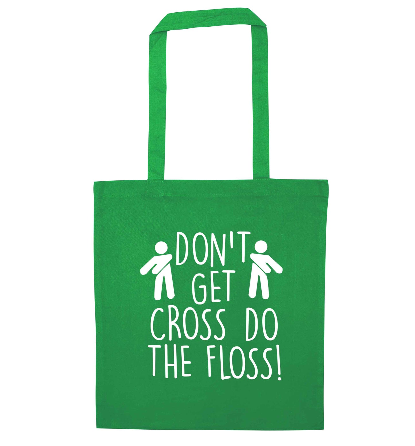 Don't get cross do the floss! green tote bag