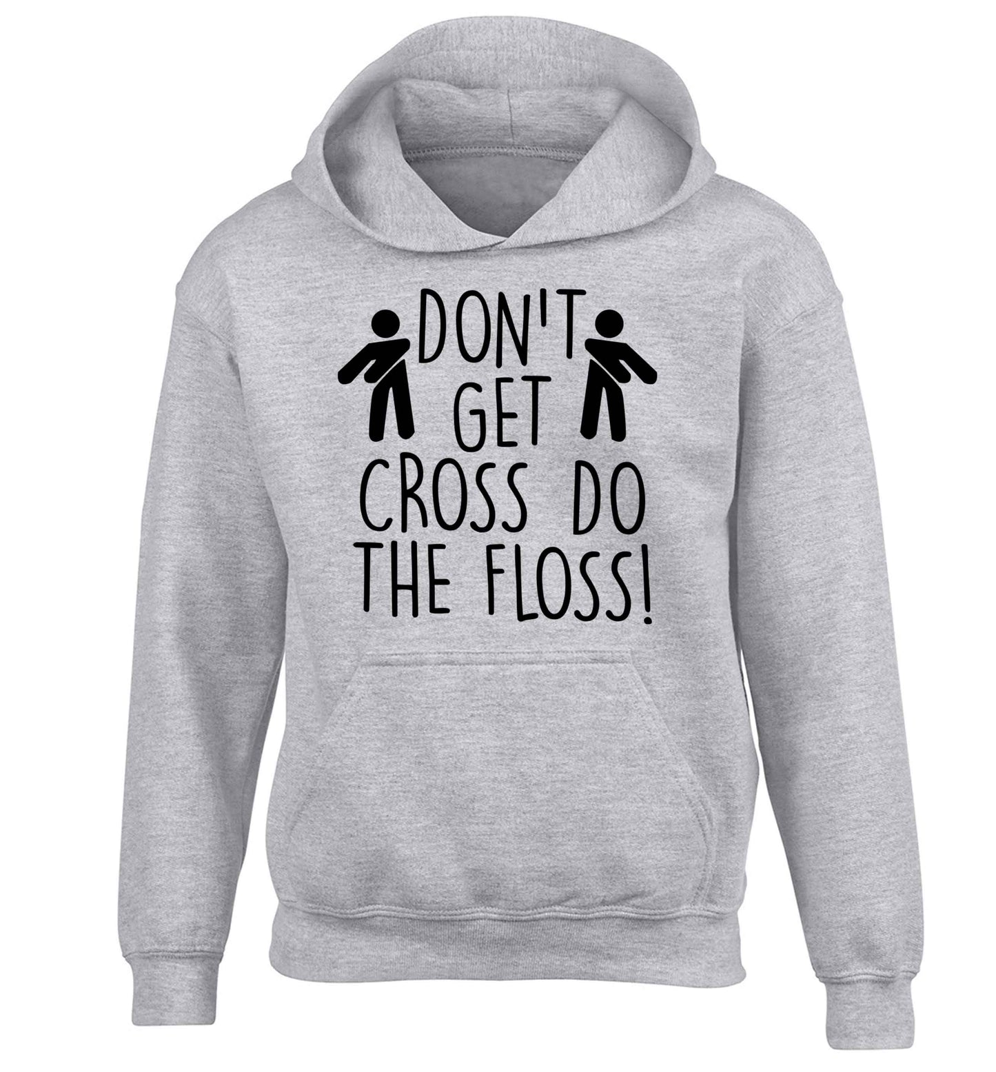 Don't get cross do the floss! children's grey hoodie 12-13 Years
