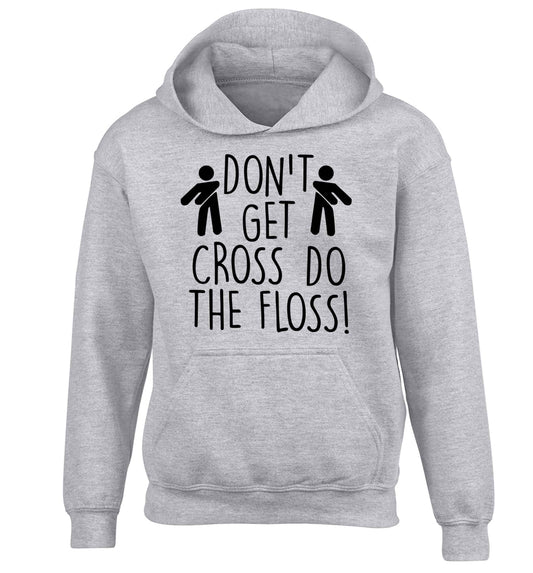 Don't get cross do the floss! children's grey hoodie 12-13 Years