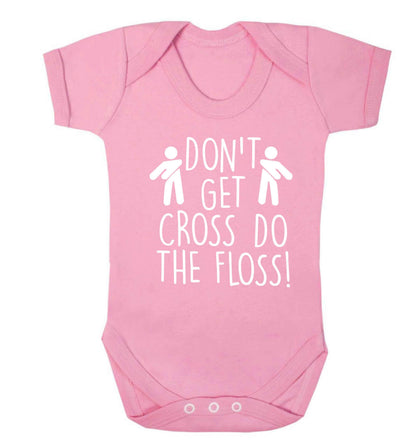 Don't get cross do the floss! Baby Vest pale pink 18-24 months