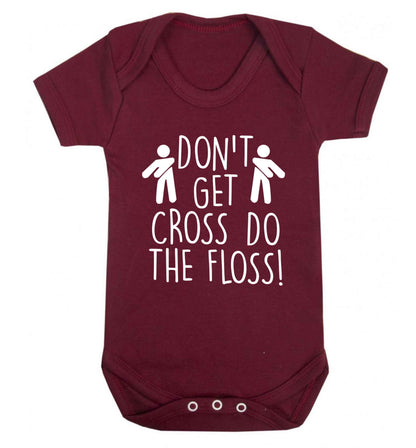 Don't get cross do the floss! Baby Vest maroon 18-24 months