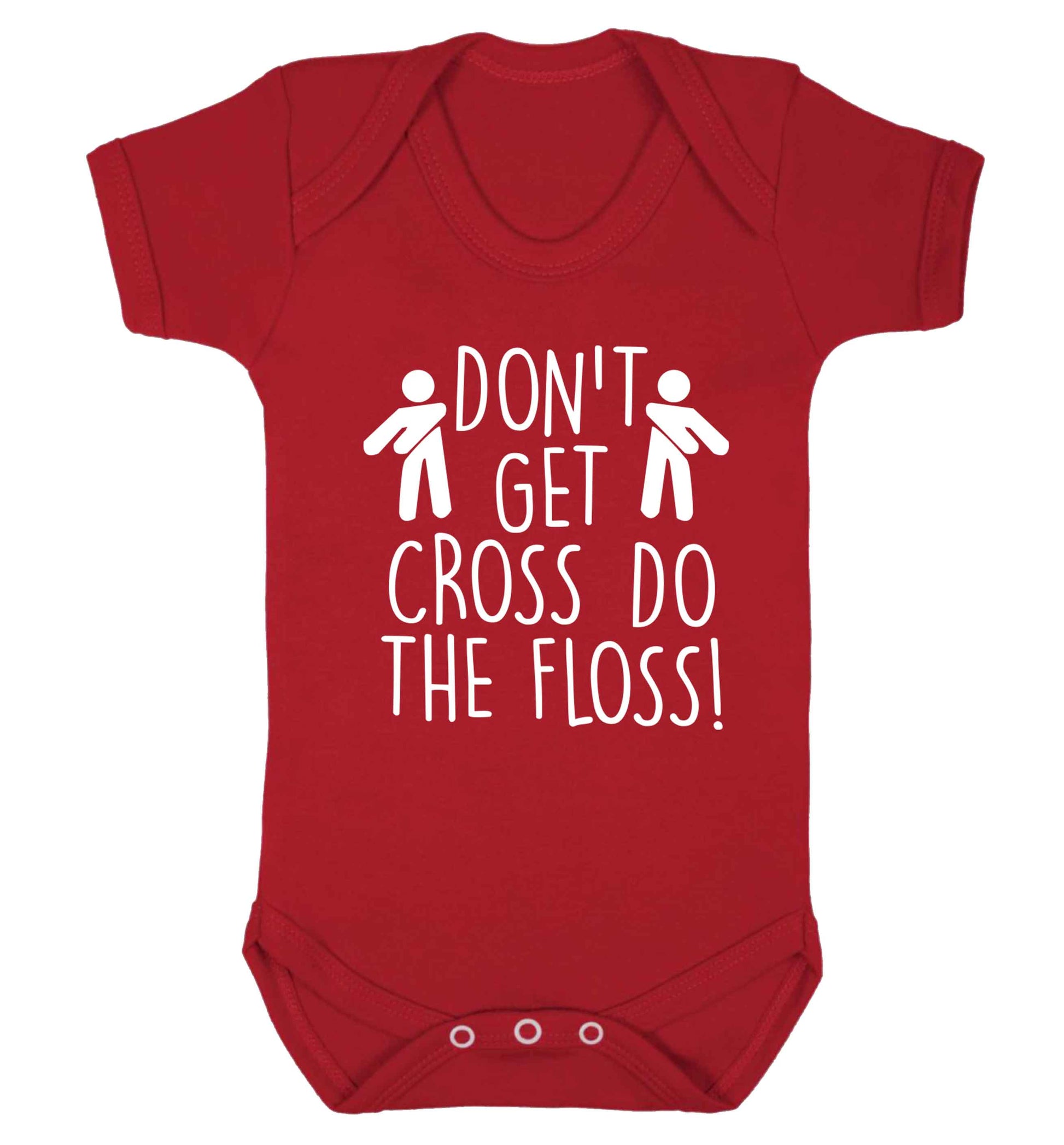 Don't get cross do the floss! Baby Vest red 18-24 months