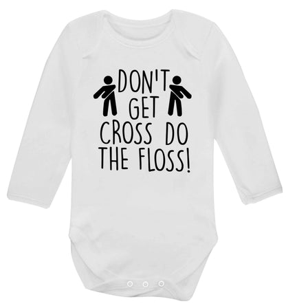 Don't get cross do the floss! Baby Vest long sleeved white 6-12 months