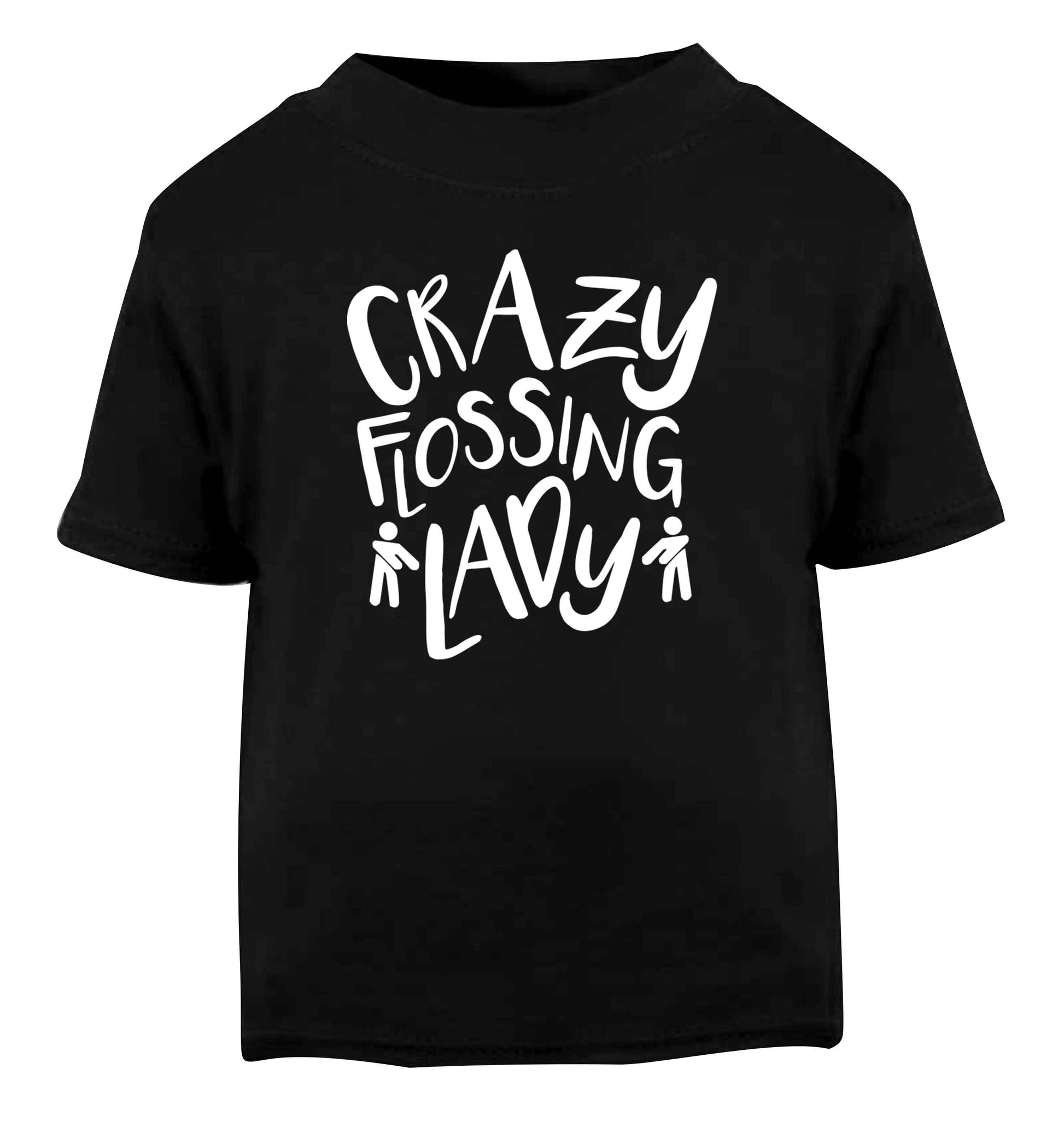 Crazy flossing lady Black Baby Toddler Tshirt 2 years