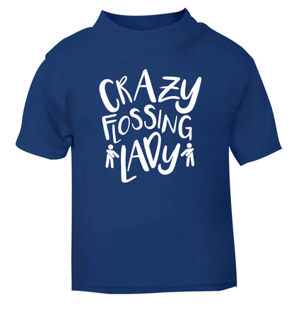 Crazy flossing lady blue Baby Toddler Tshirt 2 Years