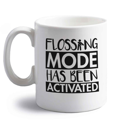Flossing mode has been activated right handed white ceramic mug 