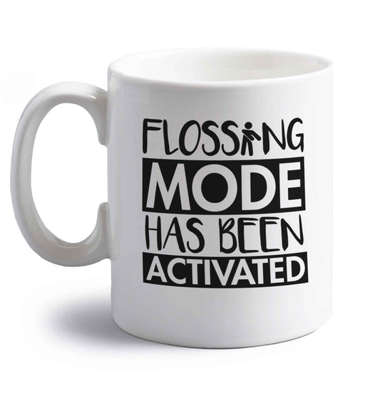Flossing mode has been activated right handed white ceramic mug 