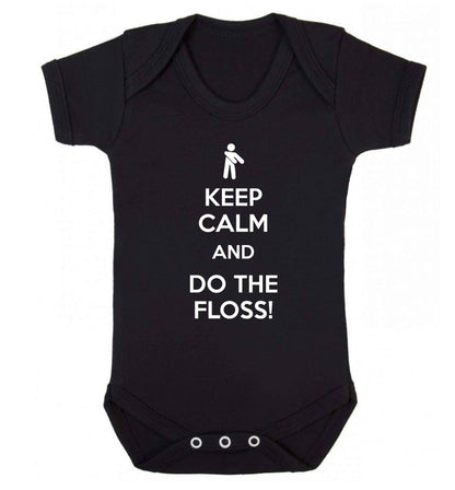 Keep calm and floss on Baby Vest black 18-24 months