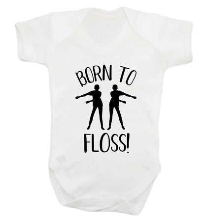 Born to floss Baby Vest white 18-24 months