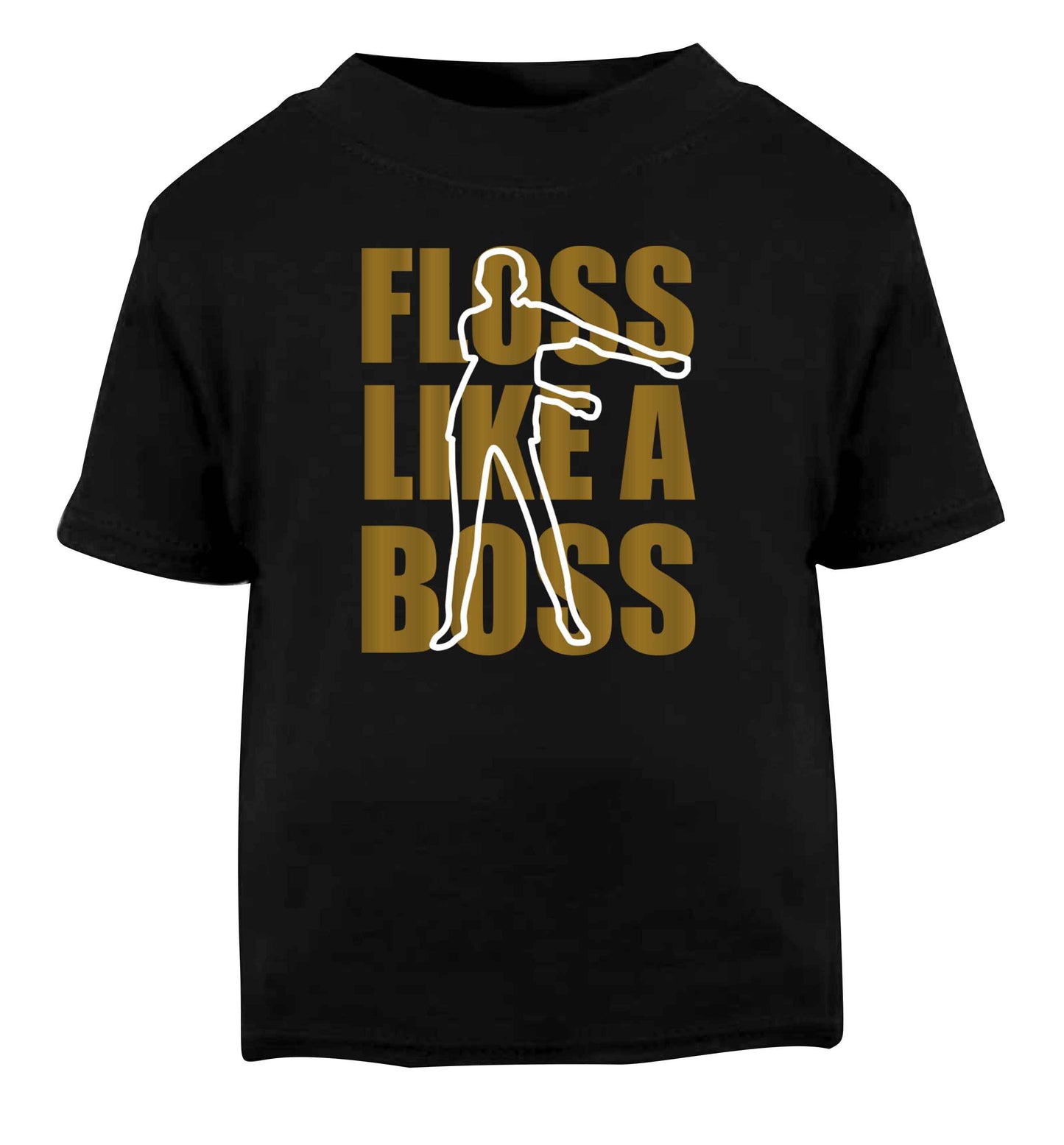 Floss like a boss Black Baby Toddler Tshirt 2 years