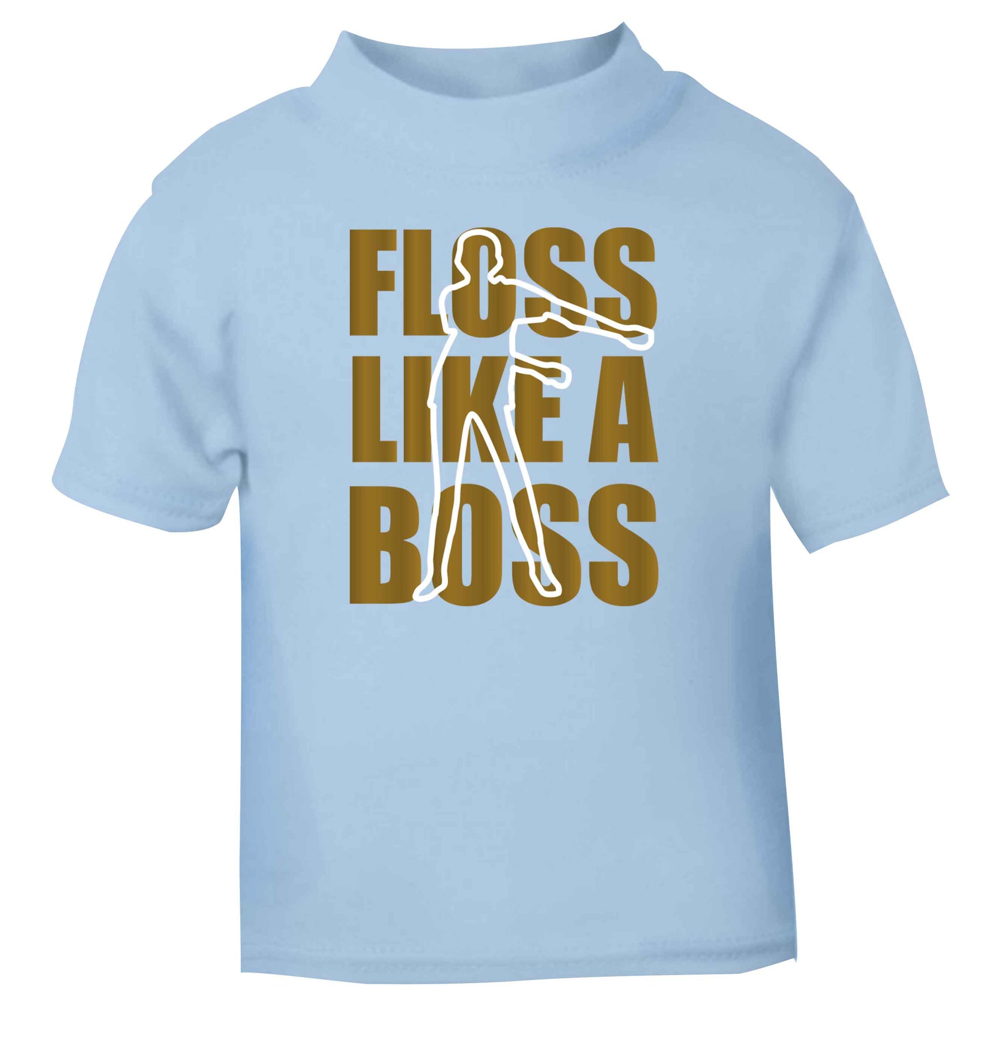 Floss like a boss light blue Baby Toddler Tshirt 2 Years