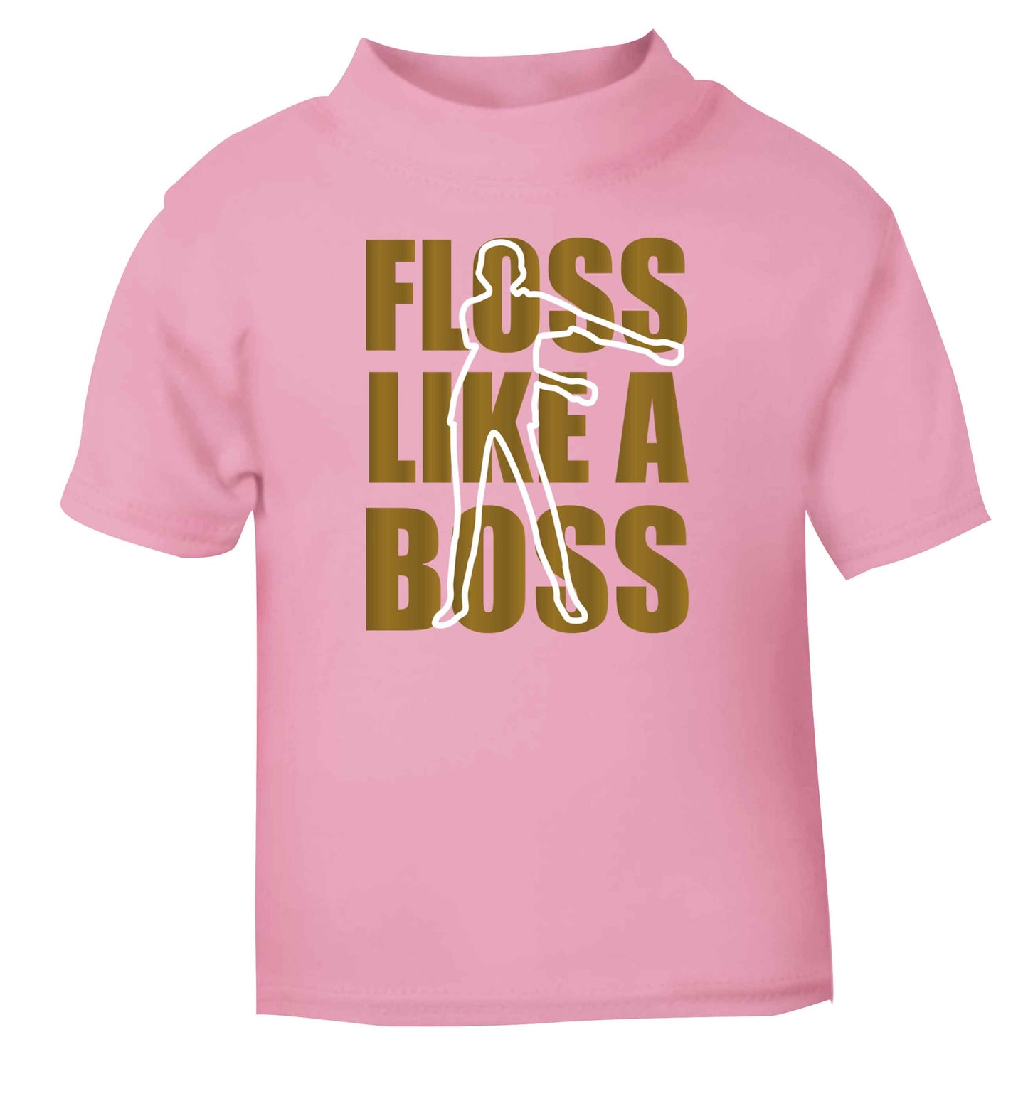 Floss like a boss light pink Baby Toddler Tshirt 2 Years