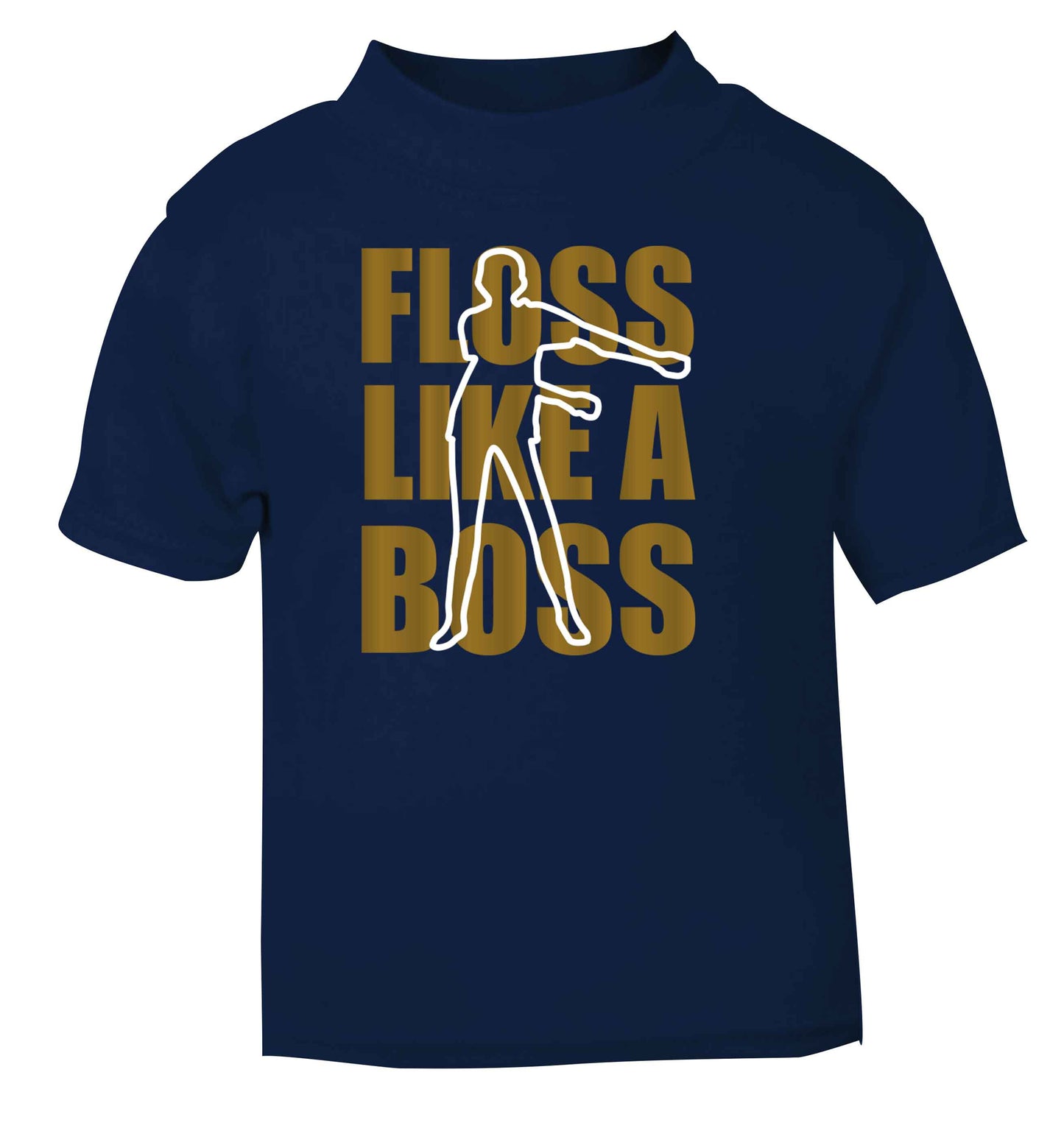 Floss like a boss navy Baby Toddler Tshirt 2 Years