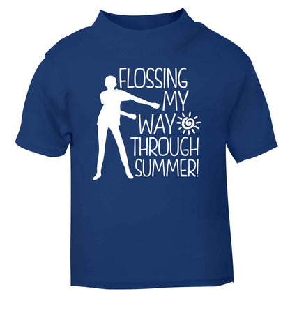 Flossing my way through summer blue Baby Toddler Tshirt 2 Years