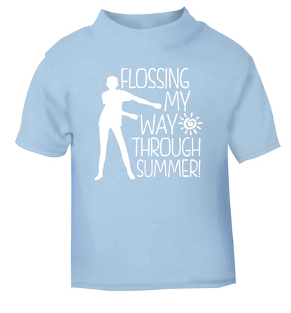 Flossing my way through summer light blue Baby Toddler Tshirt 2 Years