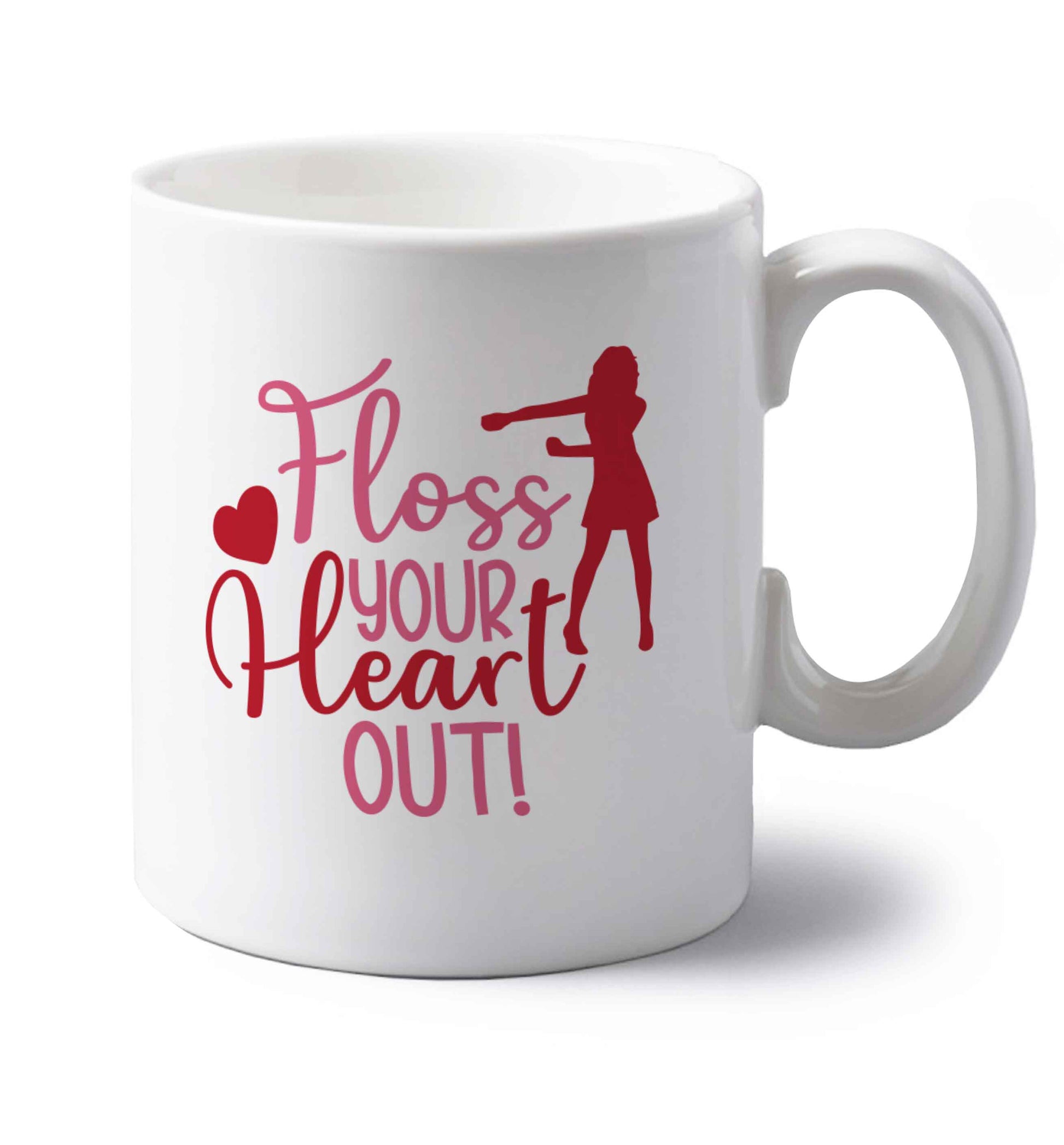 Floss your heart out left handed white ceramic mug 