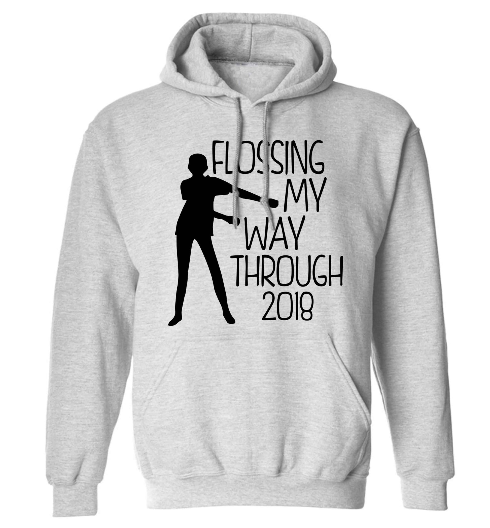 Flossing my way through 2018 adults unisex grey hoodie 2XL