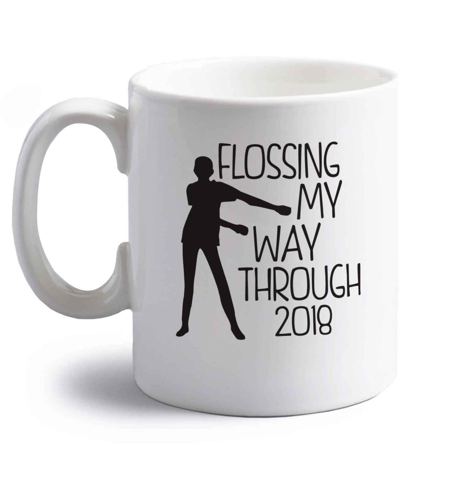 Flossing my way through 2018 right handed white ceramic mug