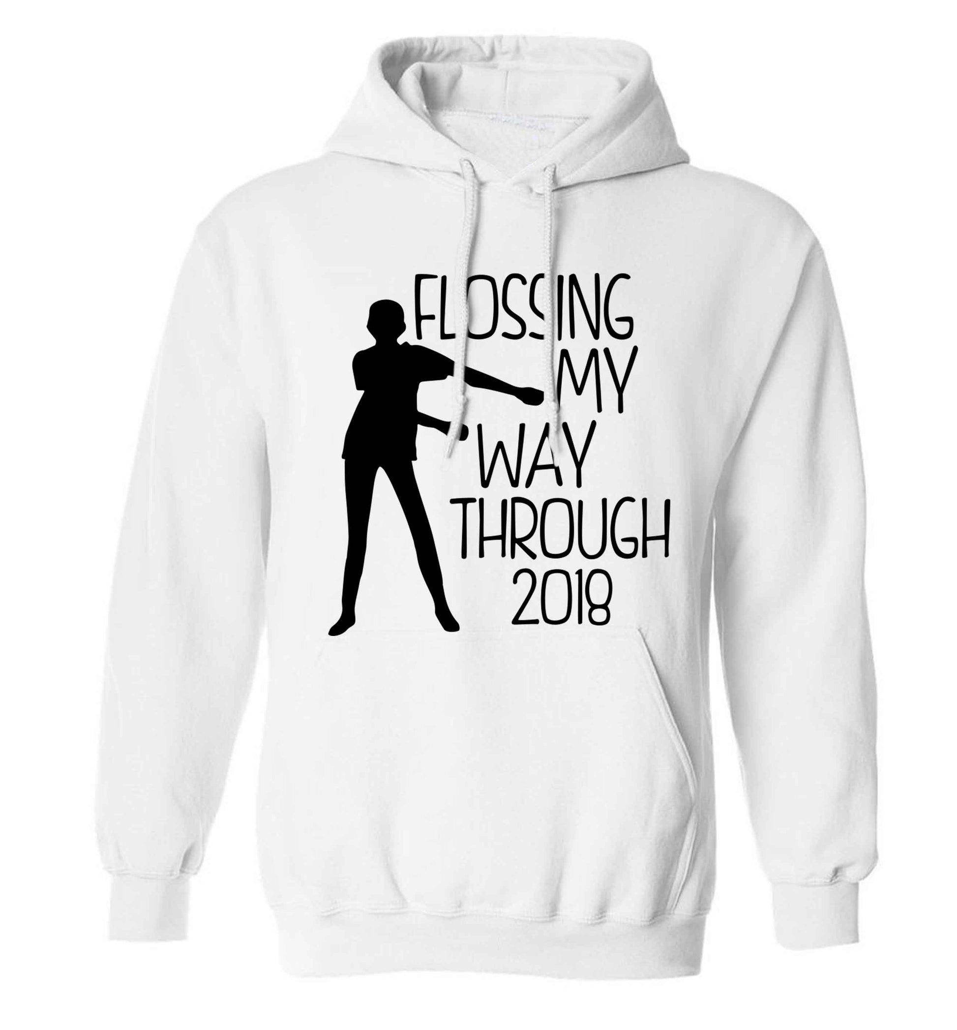 Flossing my way through 2018 adults unisex white hoodie 2XL