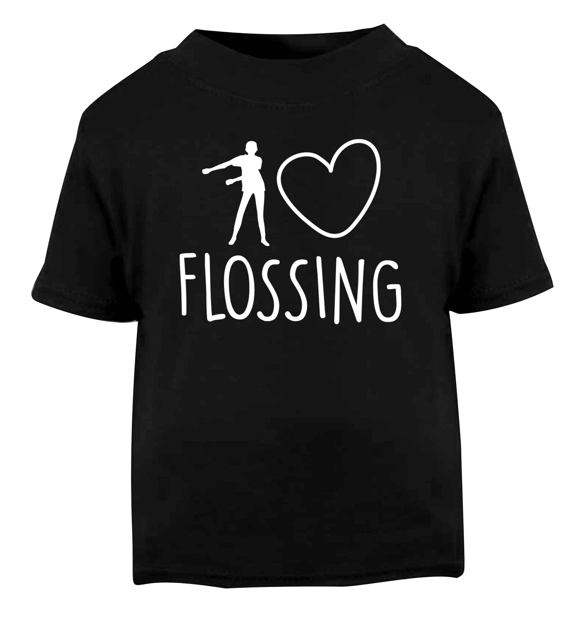 I love flossing Black Baby Toddler Tshirt 2 years