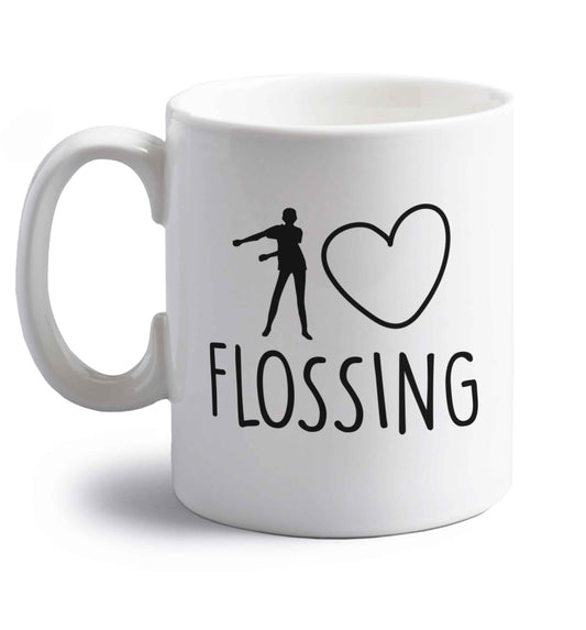 I love flossing right handed white ceramic mug 