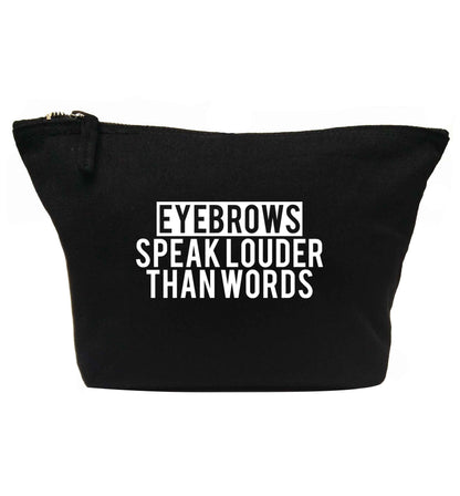 Eyebrows speak louder than words | makeup / wash bag