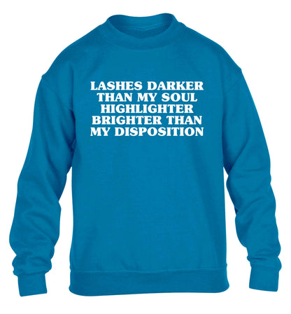 Lashes darker than my soul, highlighter brighter than my disposition children's blue sweater 12-13 Years