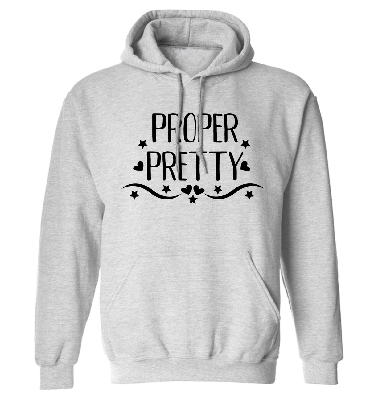 Proper pretty adults unisex grey hoodie 2XL