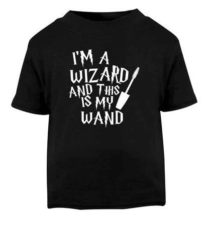I'm a wizard and this is my wand Black Baby Toddler Tshirt 2 years