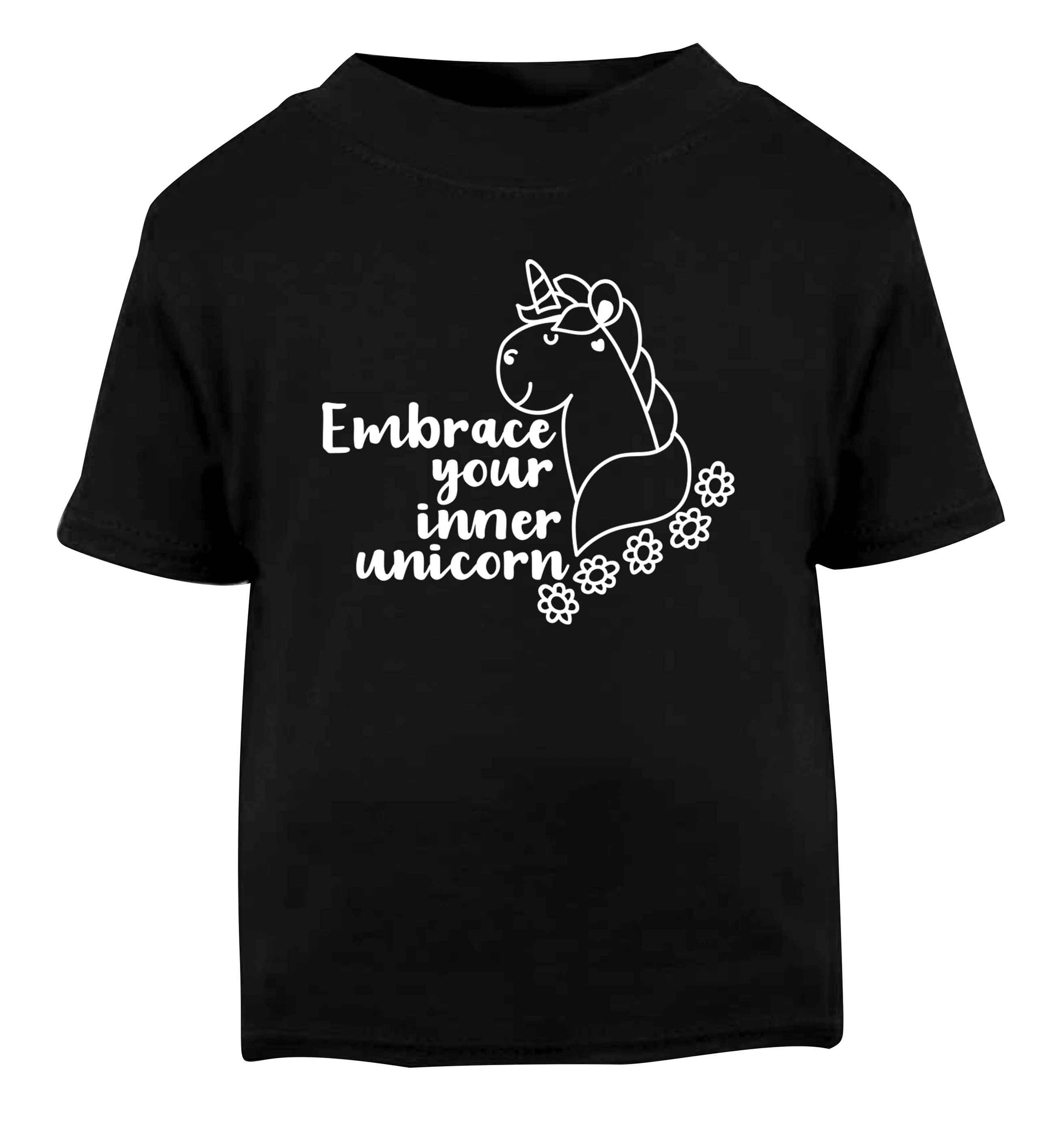 Embrace your inner unicorn Black Baby Toddler Tshirt 2 years