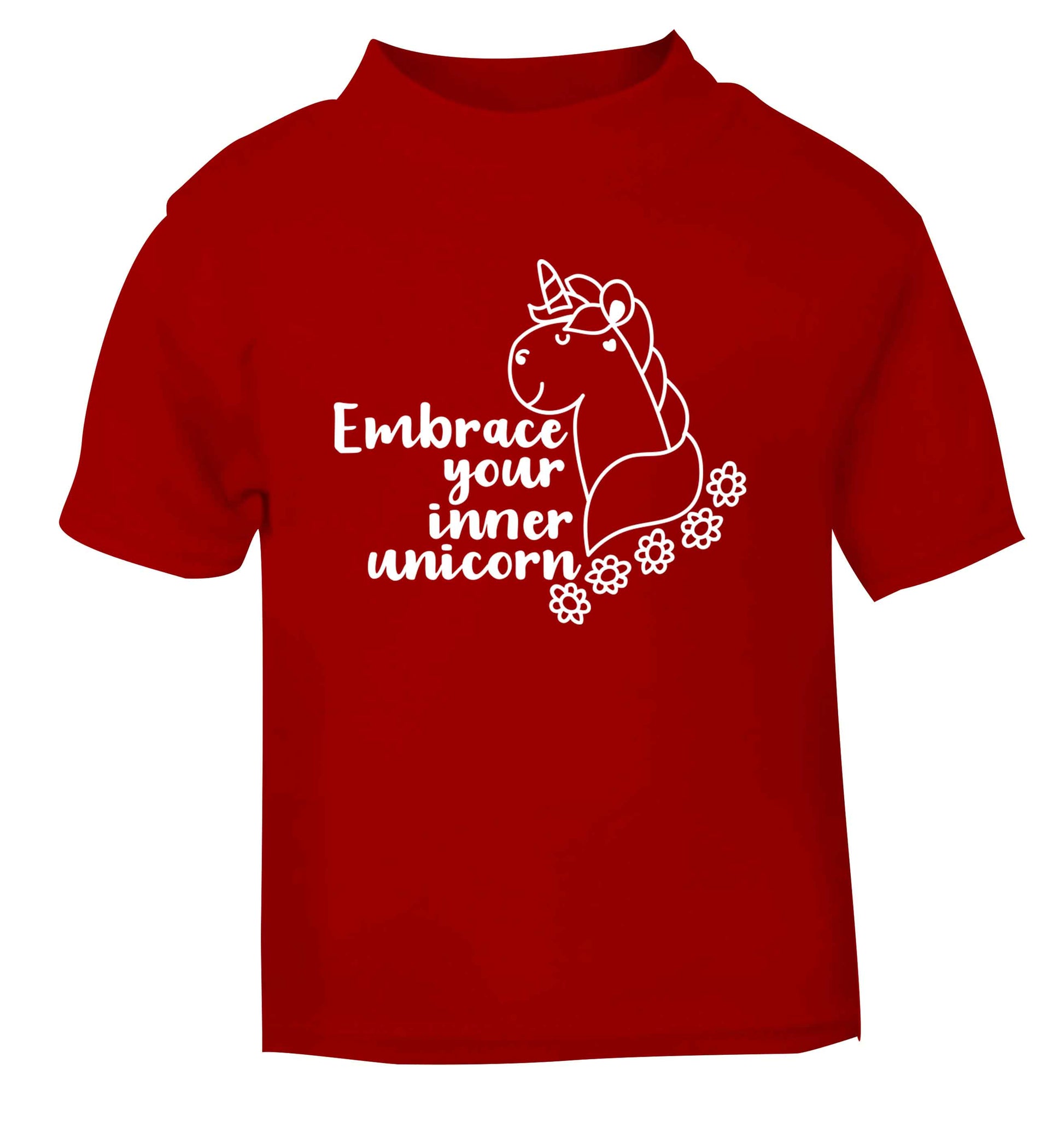 Embrace your inner unicorn red Baby Toddler Tshirt 2 Years