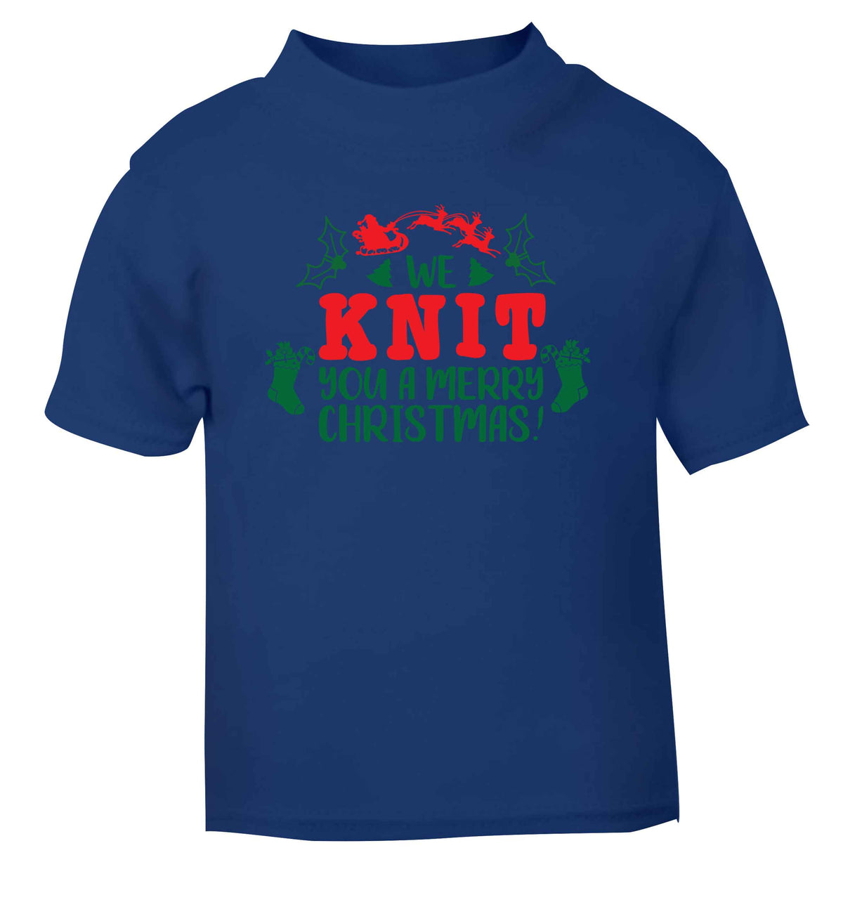 We knit you a merry Christmas blue Baby Toddler Tshirt 2 Years