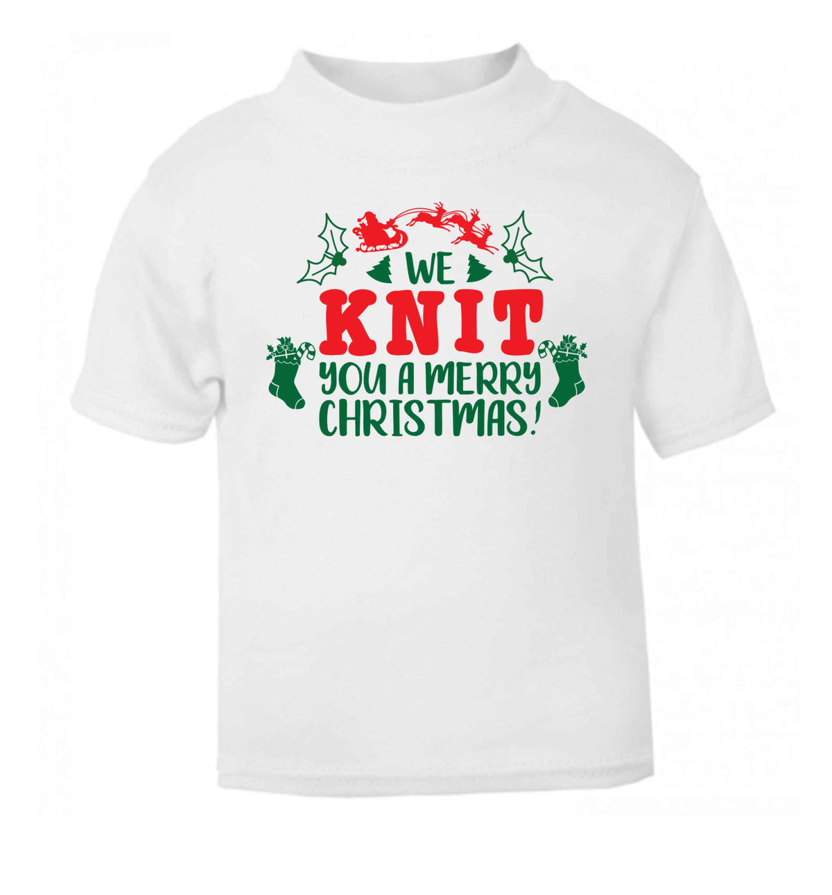 We knit you a merry Christmas white Baby Toddler Tshirt 2 Years