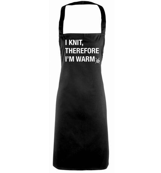 I knit therefore I'm warm black apron