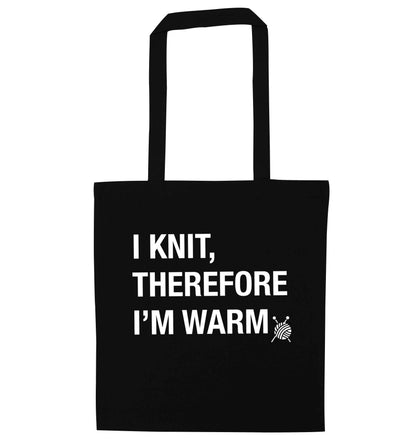 I knit therefore I'm warm black tote bag