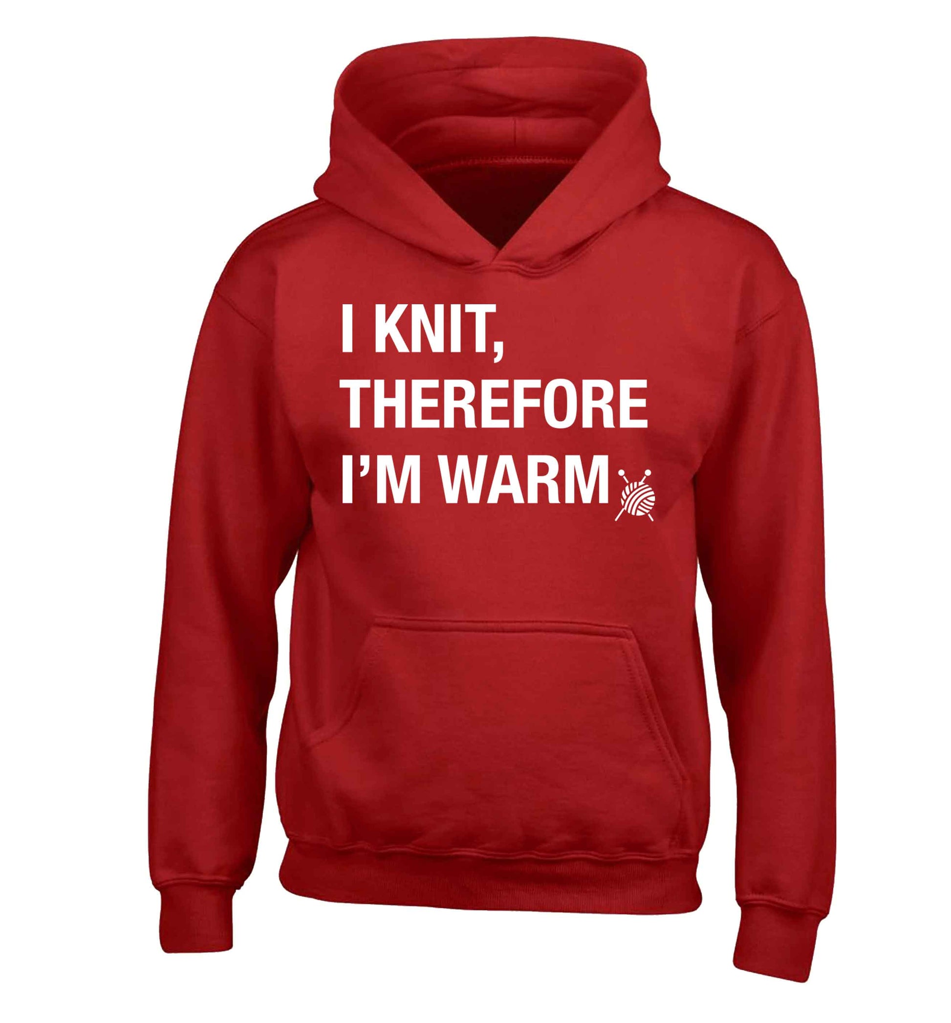 I knit therefore I'm warm children's red hoodie 12-13 Years