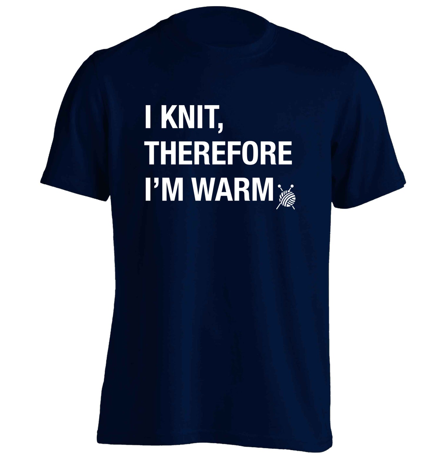 I knit therefore I'm warm adults unisex navy Tshirt 2XL