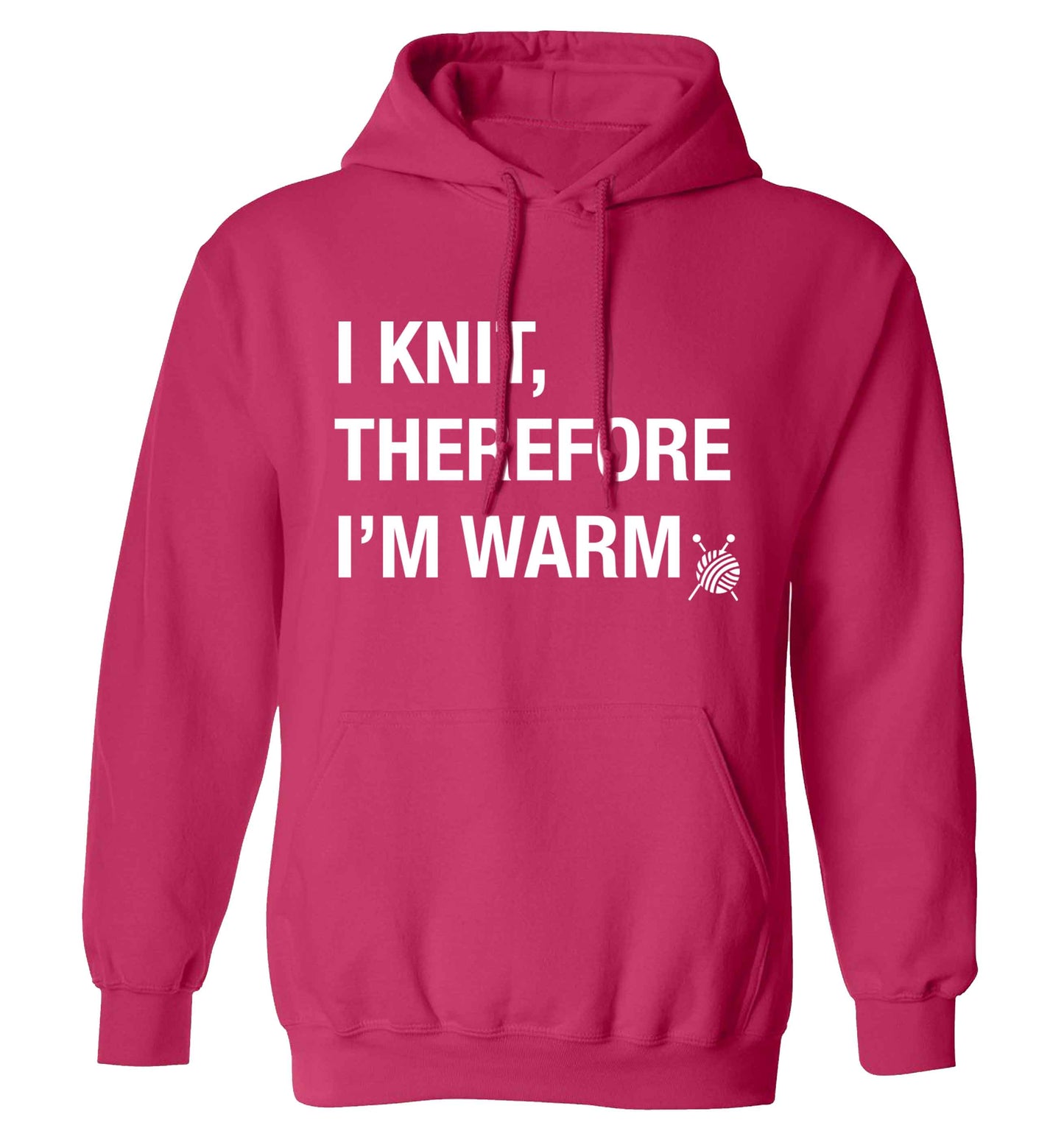 I knit therefore I'm warm adults unisex pink hoodie 2XL