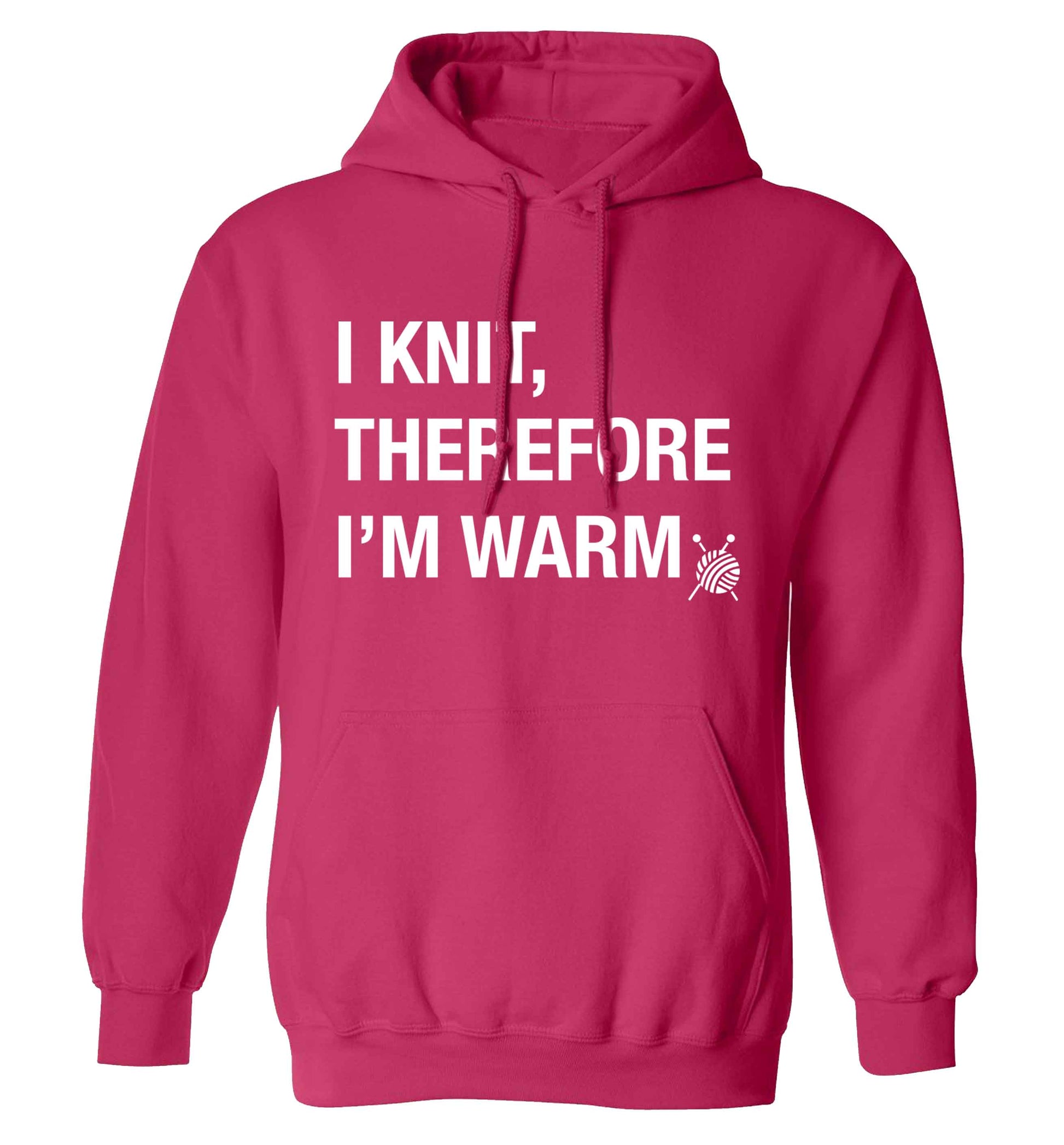 I knit therefore I'm warm adults unisex pink hoodie 2XL