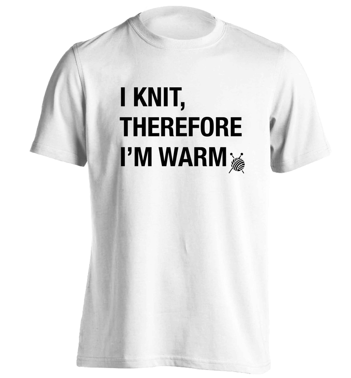 I knit therefore I'm warm adults unisex white Tshirt 2XL