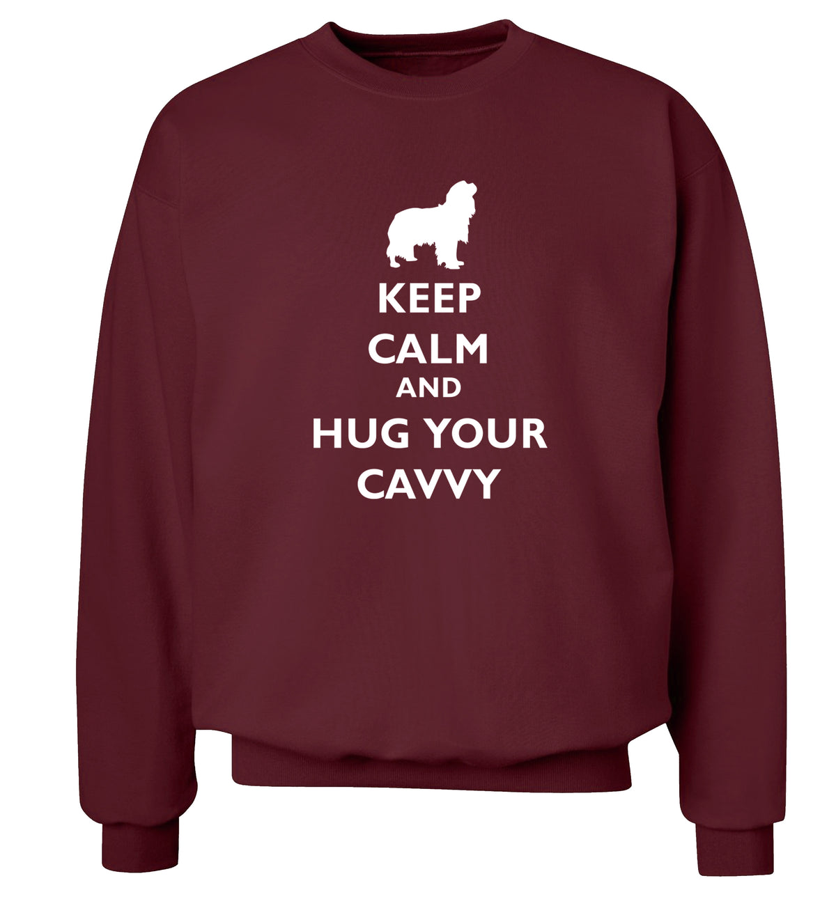Keep calm and hug your cavvy Adult's unisex maroon Sweater 2XL