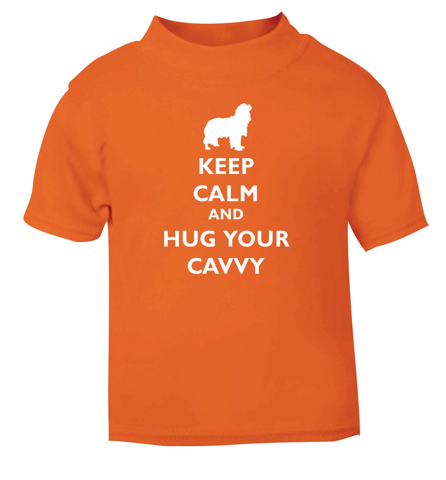 Keep calm and hug your cavvy orange Baby Toddler Tshirt 2 Years