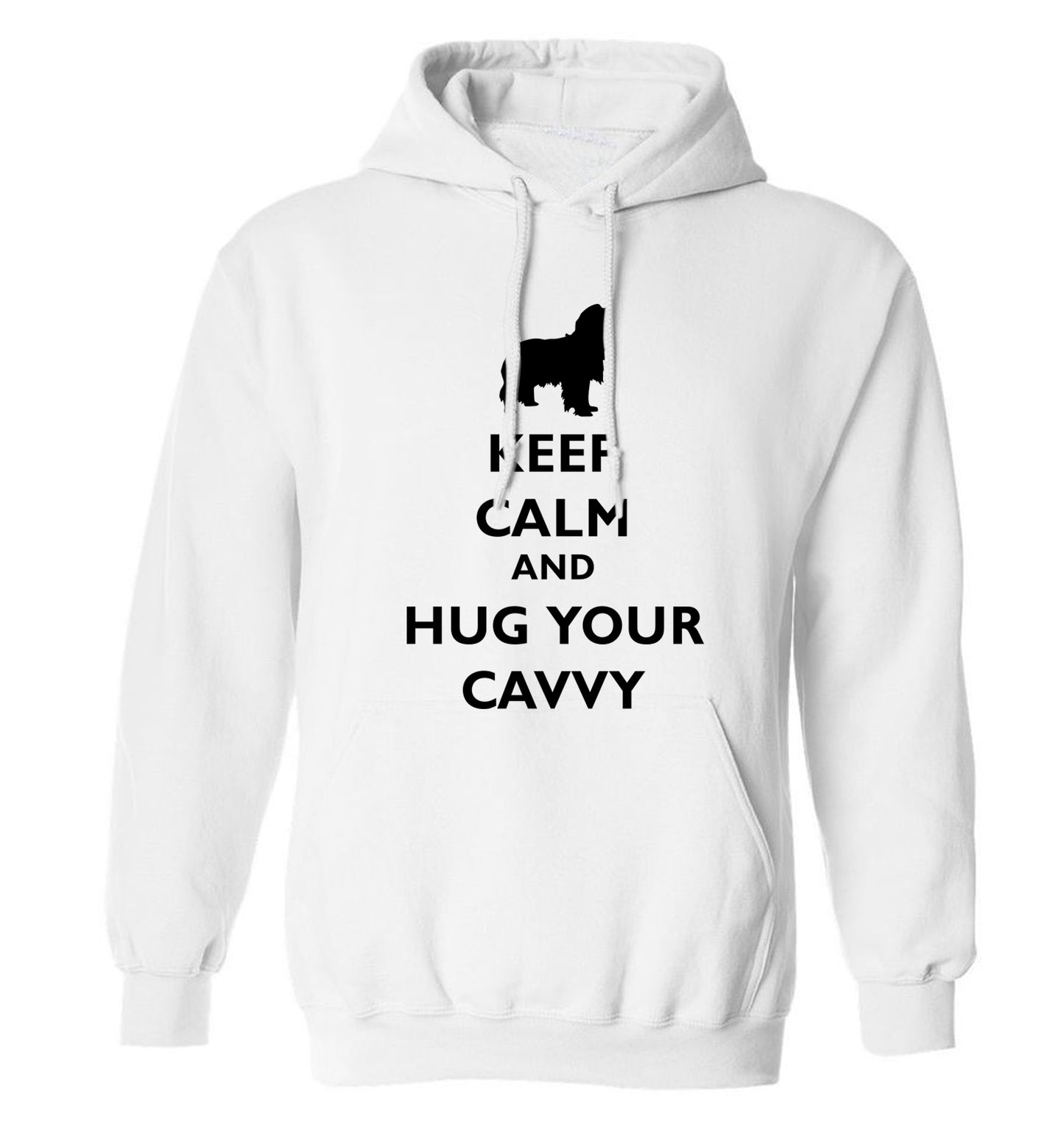 Keep calm and hug your cavvy adults unisex white hoodie 2XL