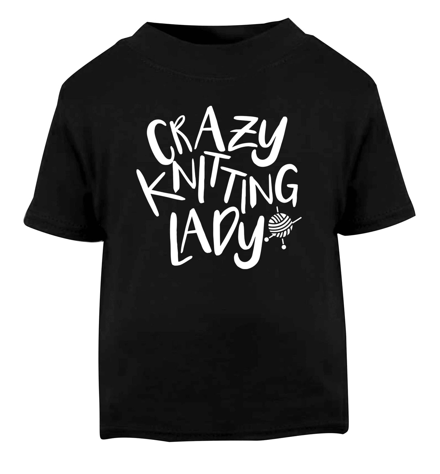 Crazy knitting lady Black Baby Toddler Tshirt 2 years