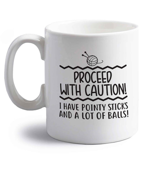 Proceed with caution, I have pointy sticks and a lot of balls right handed white ceramic mug 